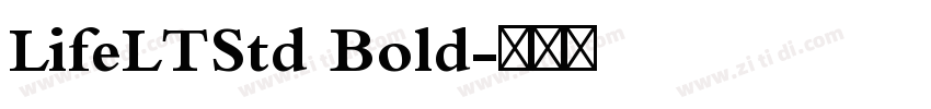 LifeLTStd Bold字体转换